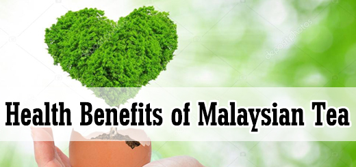 Health Benefits of Malaysian Tea – Your Access to Delicious Coffee and Tea